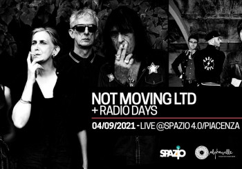 Not Moving LTD + Radio Days