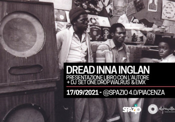 Dread Inna Inglan - Presentazione libro con l'autore + Dj Ser One Drop Walrus & EMX