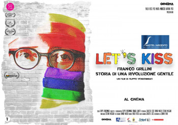 Let's Kiss - Franco Grillini, storia di una rivoluzione gentile