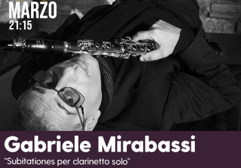 Gabriele Mirabassi “Subitationes per clarinetto solo”