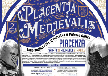 Placentia Medievalis. Anno Domini 1351: Il Petrarca A Palazzo Gotico