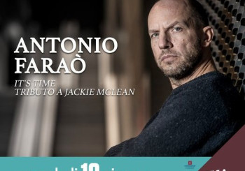 Antonio Farao' Quintet - "It’s Time - Tributo a Jackie McLean"
