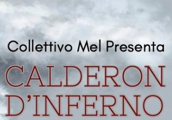 Collettivo MEL in "Calderon d'Inferno"