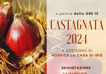 Castagnata 2024 a sostegno dell'Hospice La Casa di Iris