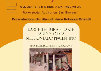 Presentazione del libro "L’Architettura e l’arte tardogotica nel contado piacentino: tra tradizione e innovazione"