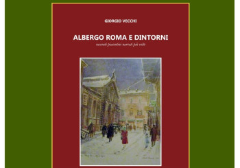 Incontro con l'autore Giorgio Vecchi - "Albergo Roma e dintorni - Racconti piacentini narrati più volte"