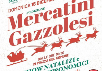 7° edizione Mercatini Gazzolesi