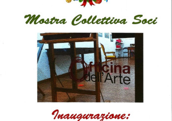 Mostra Collettiva Soci - Officina dell'Arte