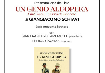 Presentazione del libro "Un genio all’opera. Luigi Illica, una vita da Bohème"