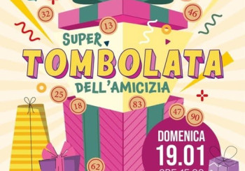 Super Tombolata dell’Amicizia