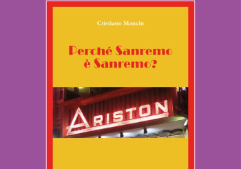 Incontro con l’autore Cristiano Mancin - "Perché Sanremo è Sanremo"